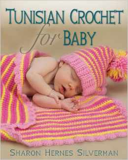 Tunisian Knitting — Sharon Silverman Crochet: Your source for 'How To' crochet  books and fashionable patterns with clear instructions.
