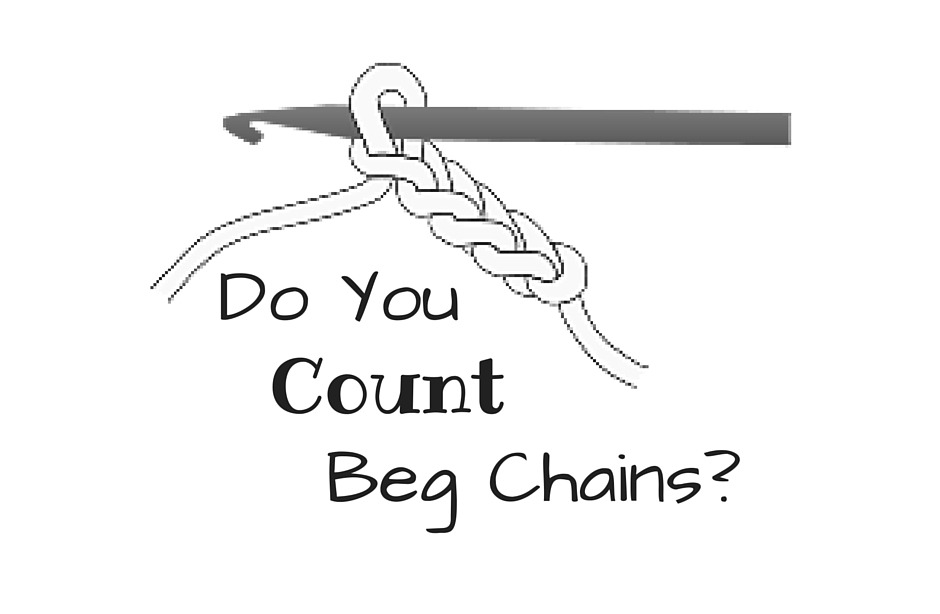 Do You Count Beg Chain as a Stitch? - Some simple ways to decipher what the designer is thinking.