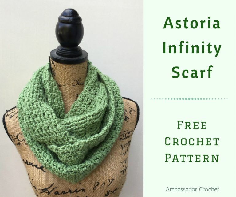 Astoria Infinity Scarf Crochet Pattern - Ambassador Crochet