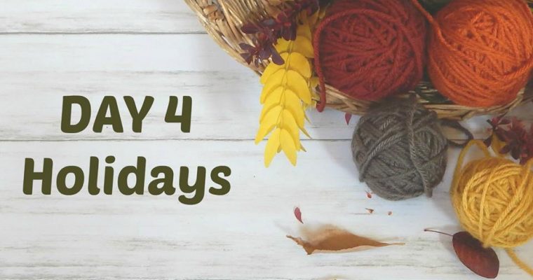 Thankful for Holidays – Day 4