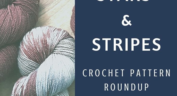 Stars & Stripes Crochet Pattern Roundup